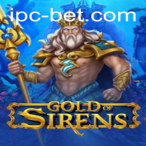 The World of GoldofSirens: An IPCbet Gaming Experience