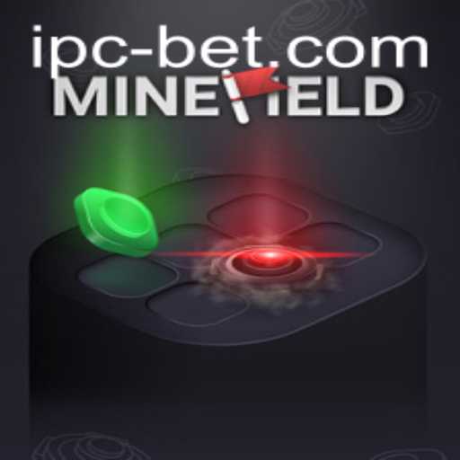 Exploring the Thrills of MineField: The Ultimate Gaming Experience with IPCbet